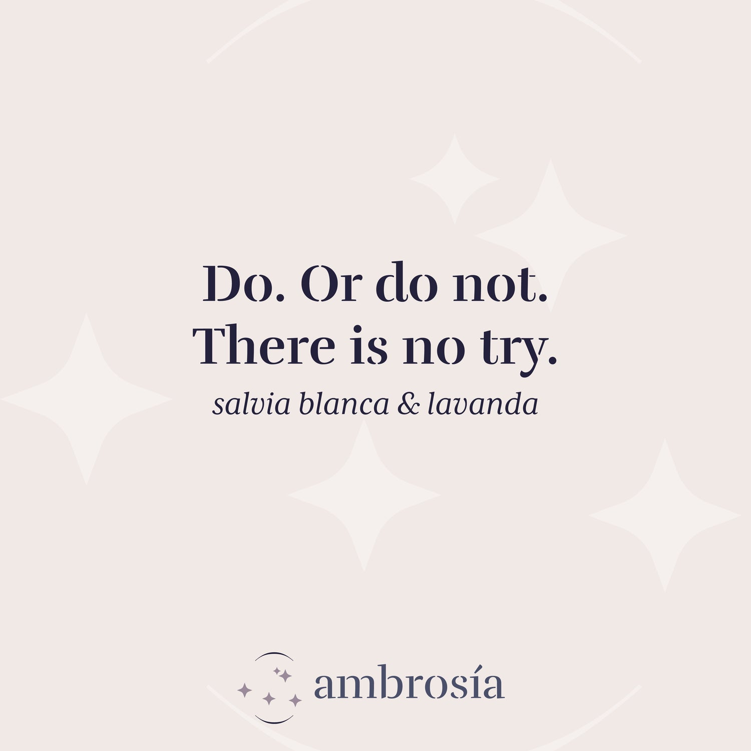 Do. Or do not. There is no try