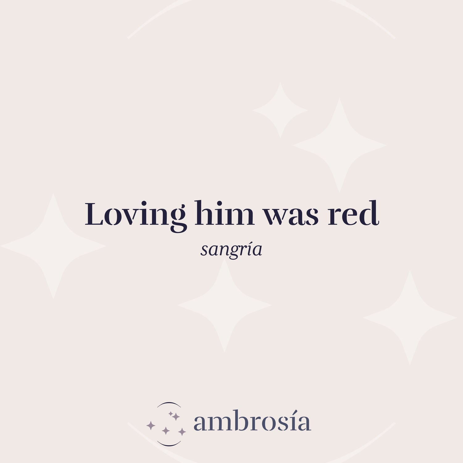 Loving him was red