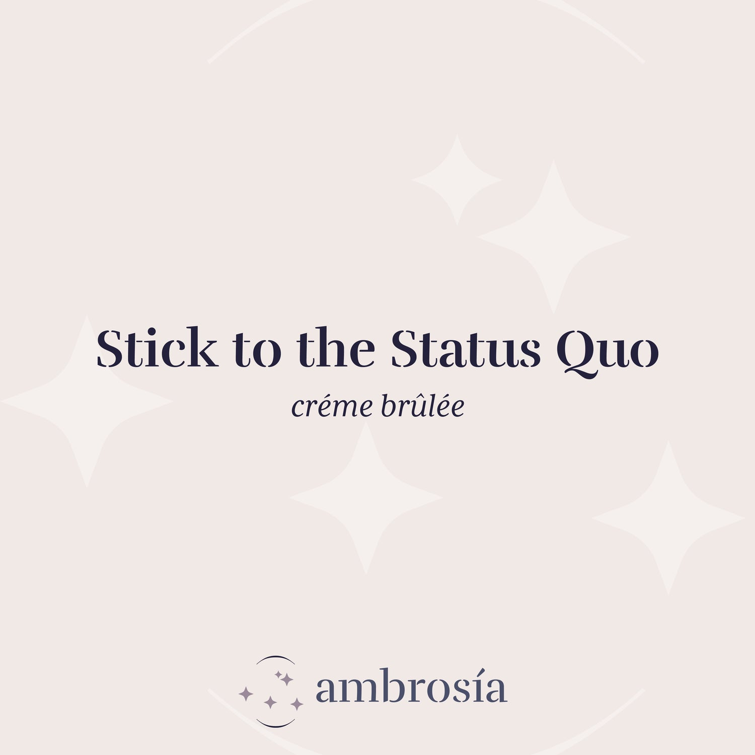 Stick to the Status Quo